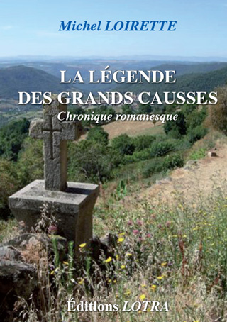 La légende des Grands Causses