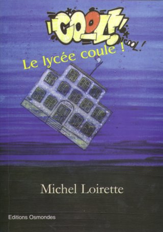 Cool ! Le lycée coule